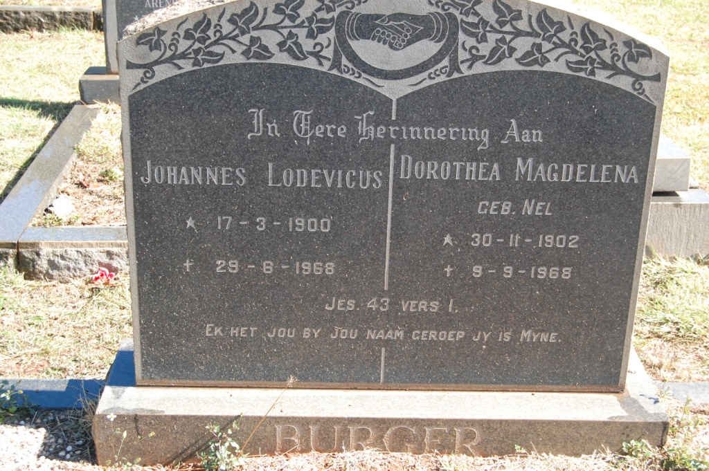 BURGER Johannes Lodevicus 1900-1968 &amp; Dorothea Magdalena NEL 1902-1968