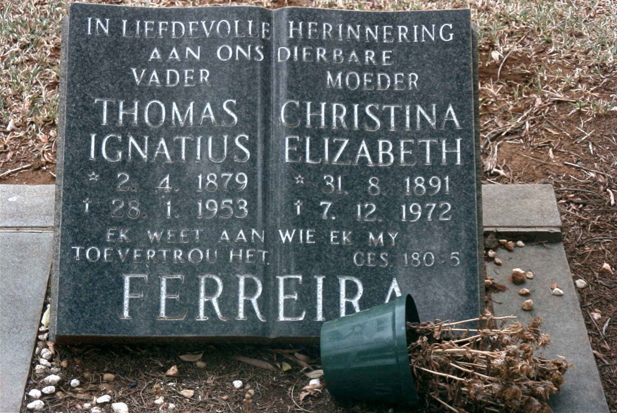 FERREIRA Thomas Ignatius 1879-1953 &amp; Christina Elizabeth 1891-1972