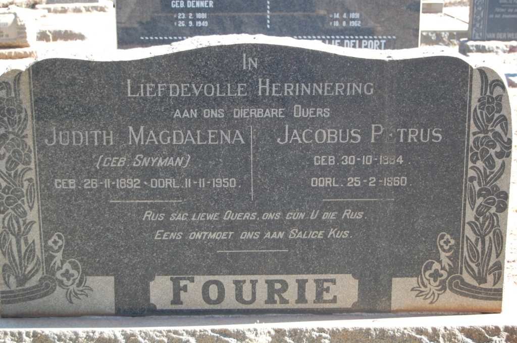 FOURIE Jacobus Petrus 1884-1960 &amp; Judith Magdalena SNYMAN 1892-1950
