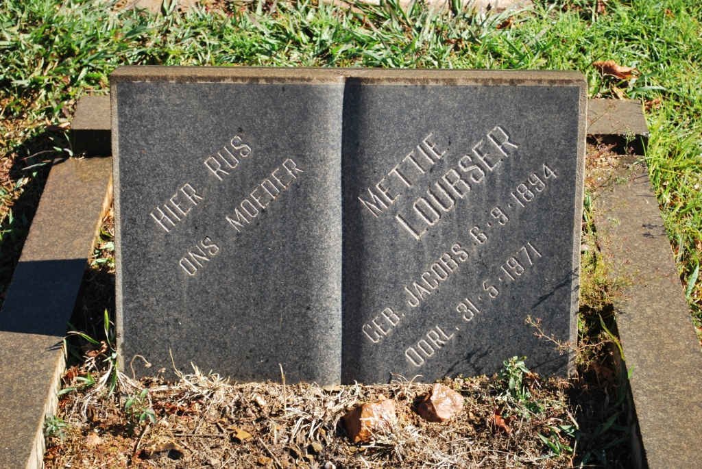 LOUBSER Mettie nee JACOBS 1894-1971