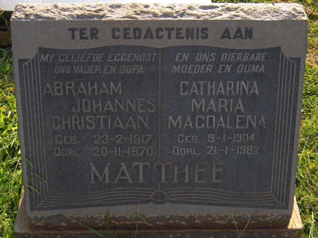 MATTHEE Abraham Johannes Christiaan 1917-1970 &amp; Catharina Maria Magdalena 1904-1982