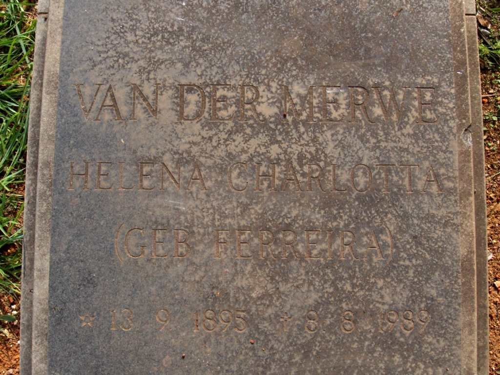 MERWE Helena Charlotta, van der nee FERREIRA 1895-1989
