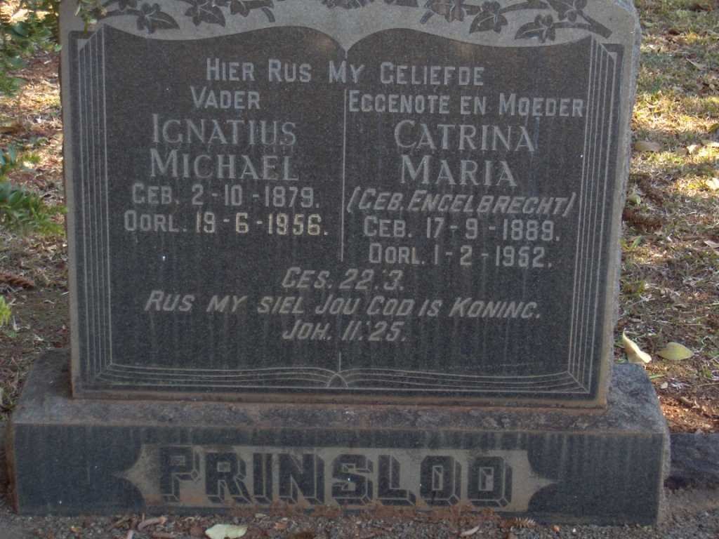 PRINSLOO Ignatius Michael 1879-1956 &amp; Catrina Maria ENGELBRECHT 1889-1952