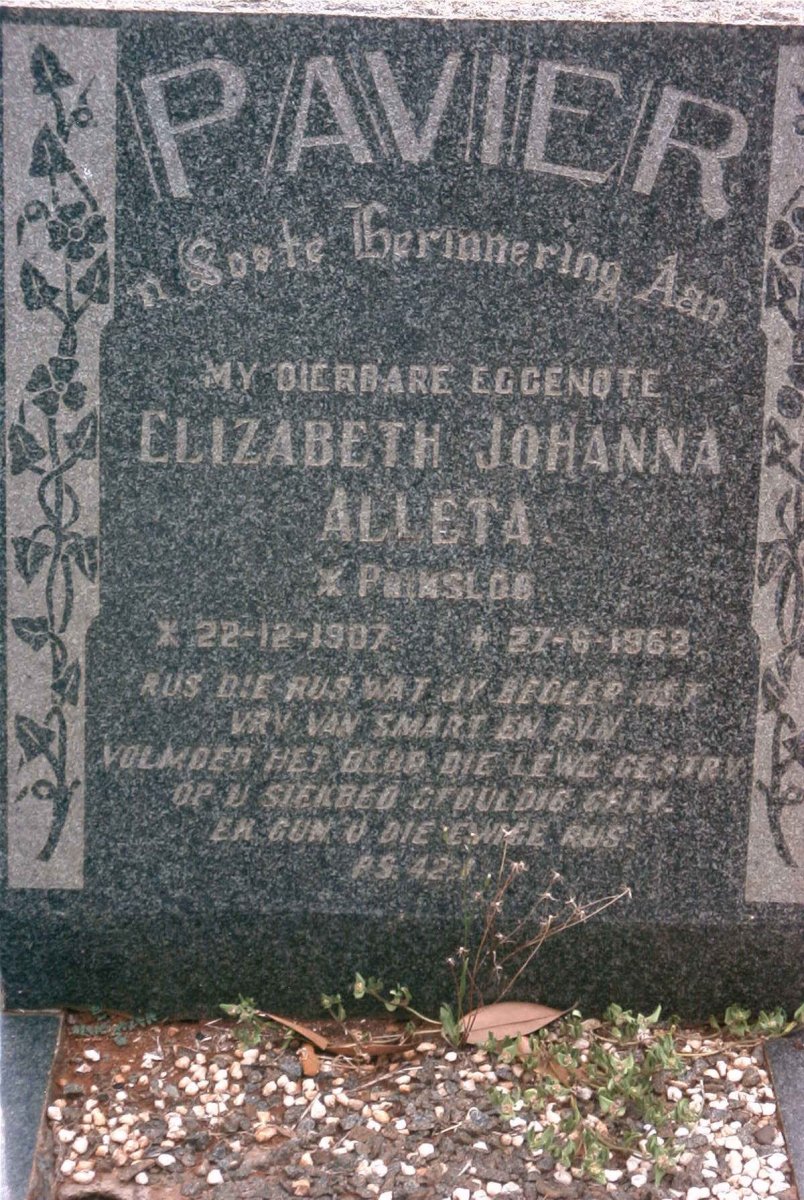 PAVIER Elizabeth Johanna Alleta nee PRINSLOO 1907-1962