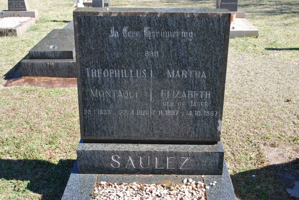 SAULEZ Theophillus Montaquf 1893-1976 &amp; Martha Elizabeth DE JAGER 1897-1967