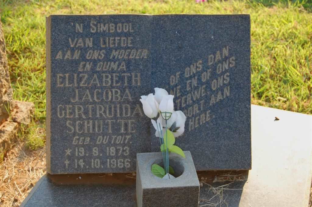 SCHUTTE Elizabeth Jacoba Gertruida nee DU TOIT 1873-1966