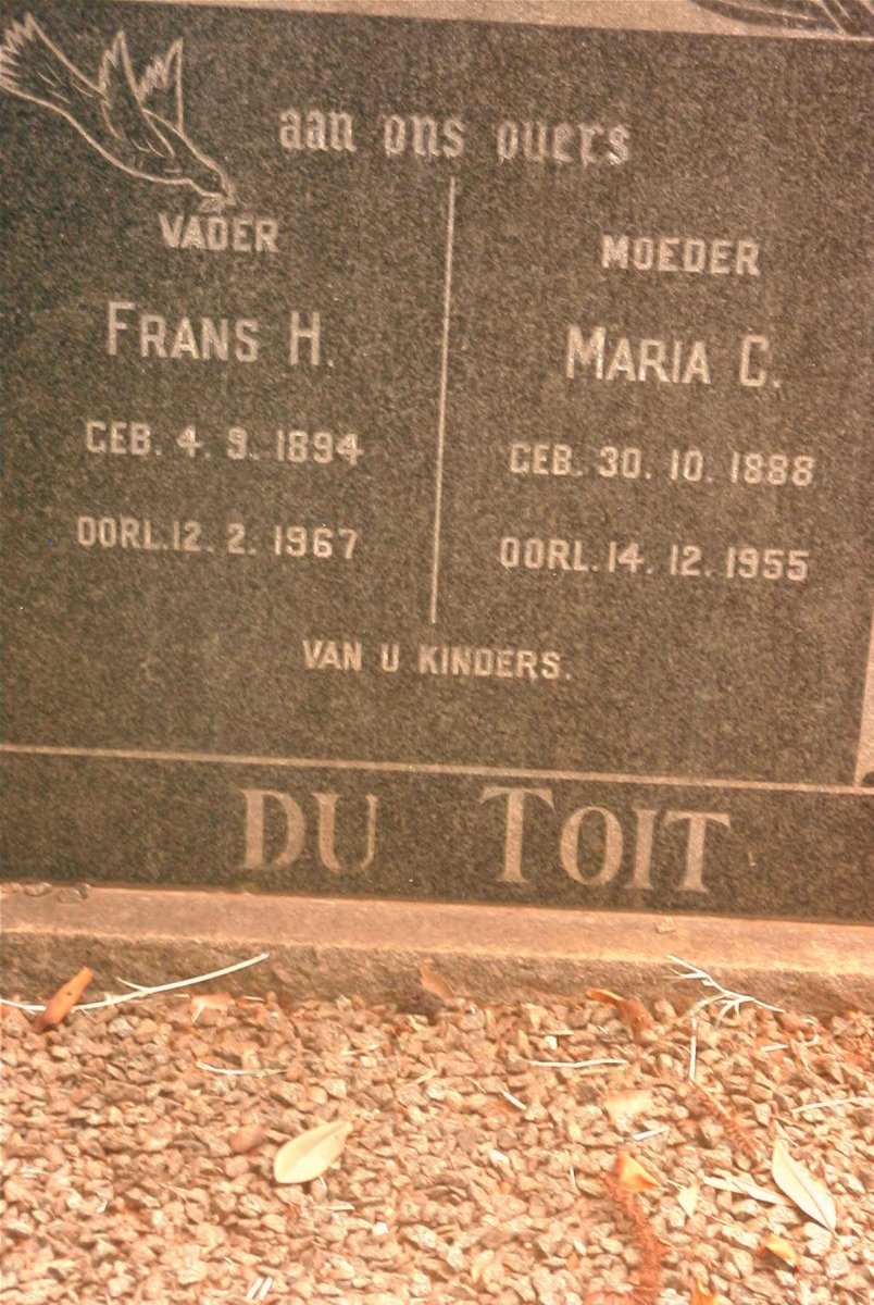 TOIT Frans H., du 1894-1967 &amp; Maria C. 1888-1955