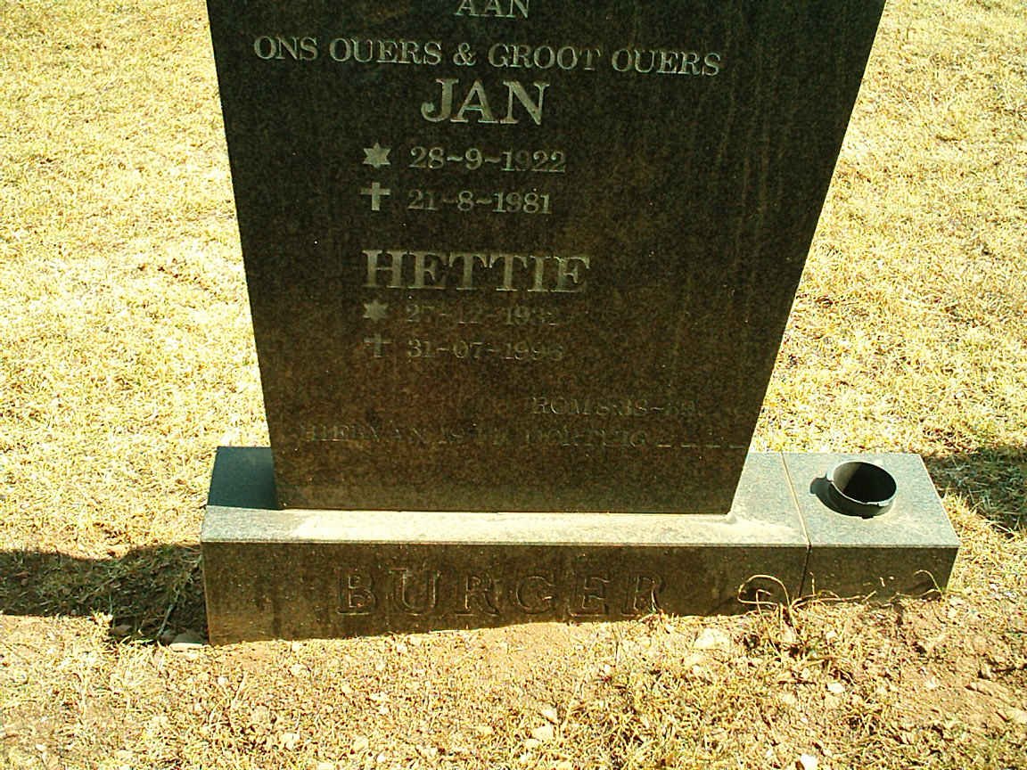 BURGER Jan 1922-1981 &amp; Hettie 1932-1996