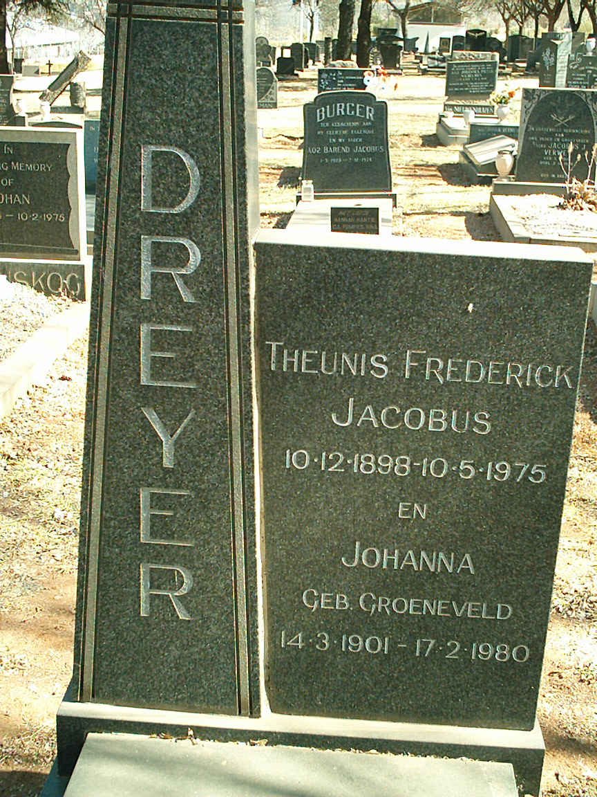 DREYER Theunis Frederick Jacobus 1898-1975 &amp; Johanna GROENEVELD 1901-1980