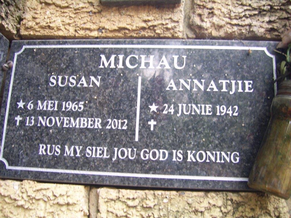 MICHAU Annatjie 1942- :: MICHAU Susan 1965-2012