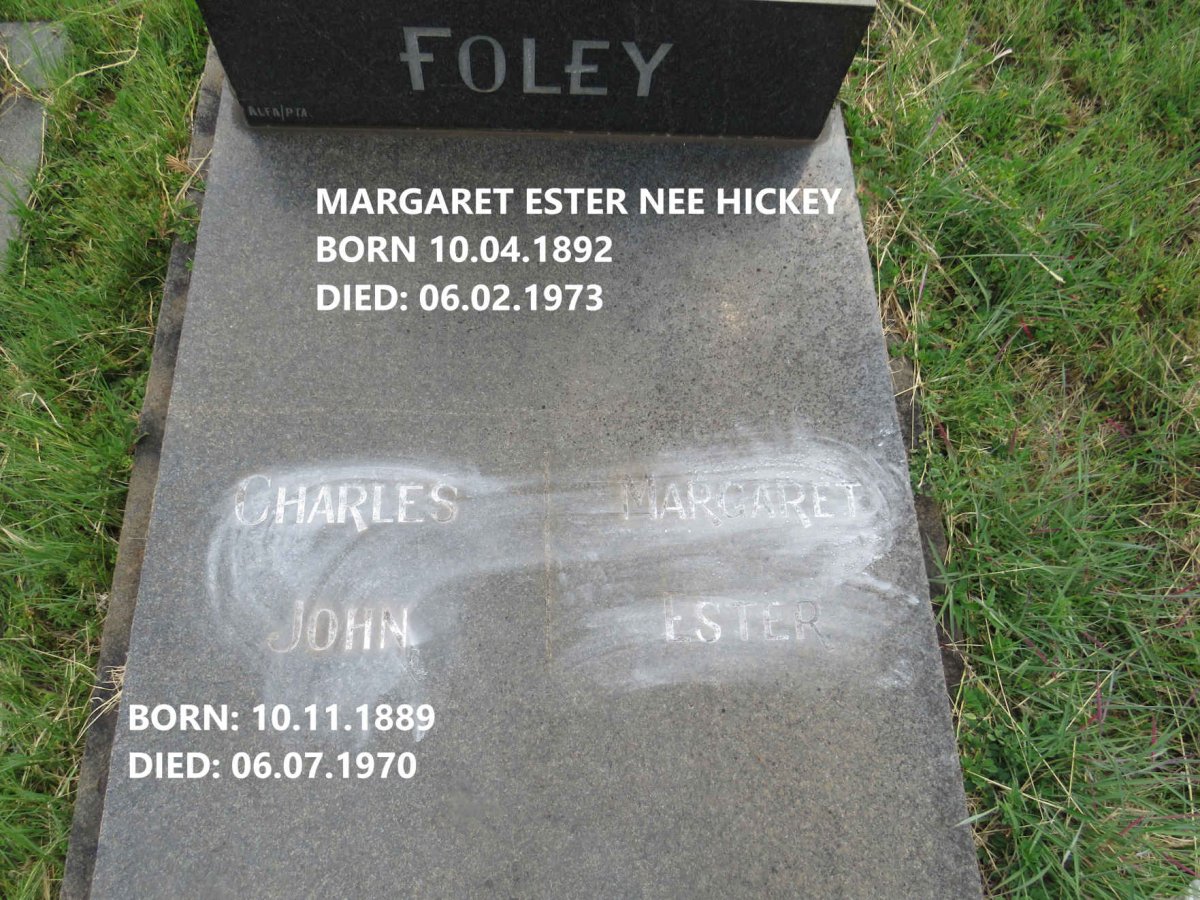 FOLEY Charles John 1889-1970 & Margaret Ester HICKEY 1892-1973
