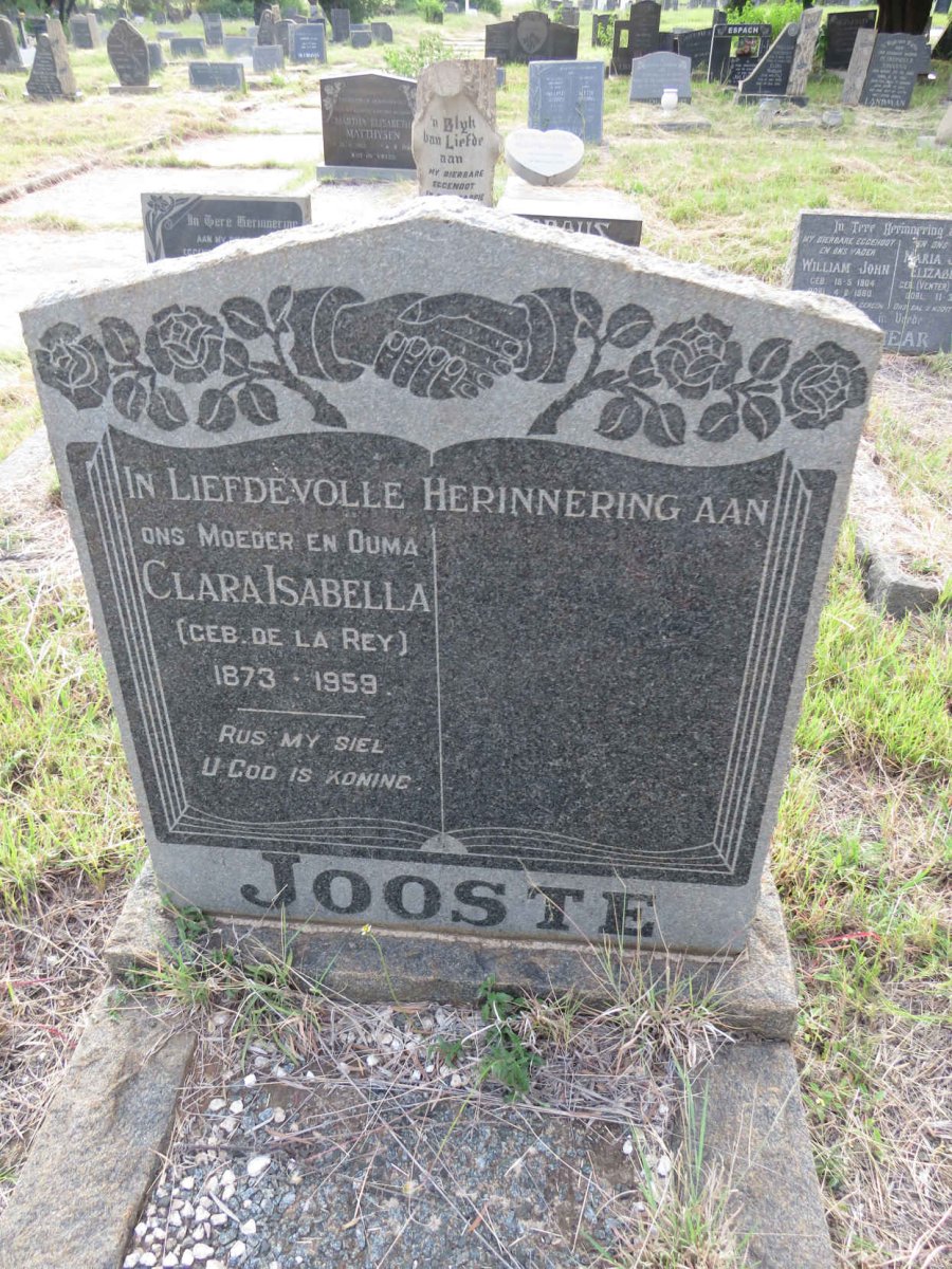 JOOSTE Clara Isabella nee DE LA REY 1873-1959