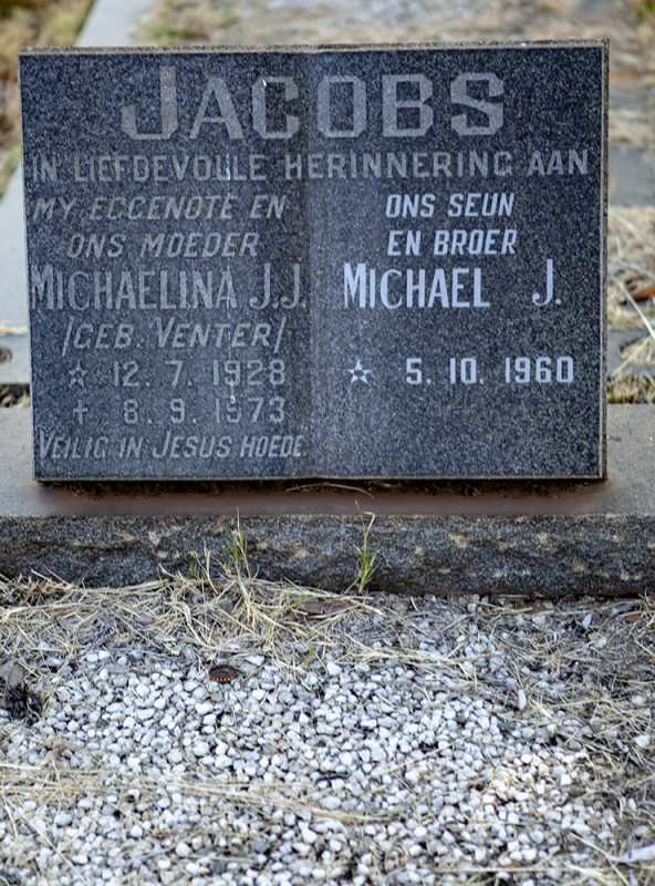 JACOBS Michaelina J.J. nee VENTER 1928-1973 :: JACOBS Michael J. 1960-