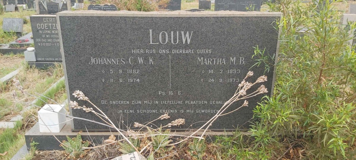 LOUW Johannes C.W.K. 1882-1974 & Martha M.B. 1893-1973