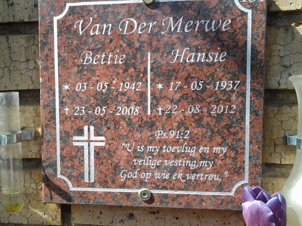 MERWE Hansie, van der 1937-2012 &amp; Bettie 1942-2008