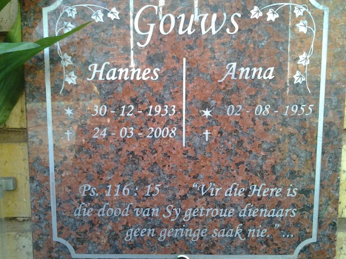 GOUWS Hannes 1933-2008 &amp; Anna 1955-