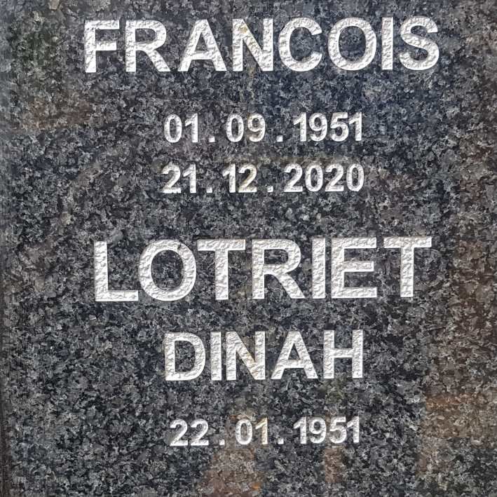 LOTRIET Francois 1951-2020 &amp; Dinah 1951-
