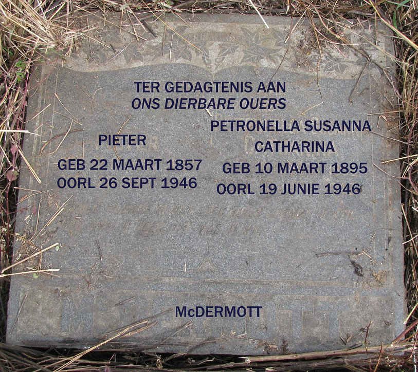 McDERMOTT Pieter 1857-1946 &amp; Petronella Susanna Catharina 1895-1946