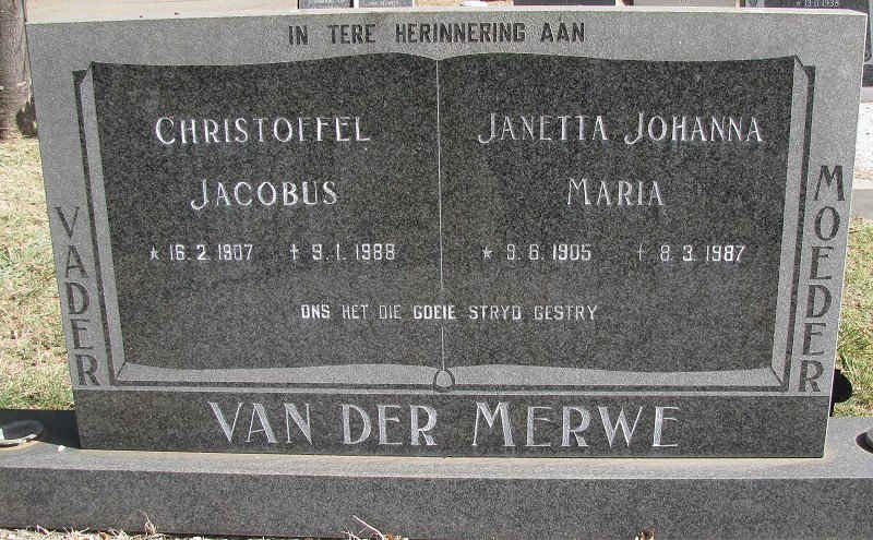 MERWE Christoffel Jacobus, van der 1907-1988 &amp; Janetta Johanna Maria 1905-1987