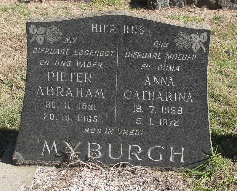 MYBURGH Pieter Abraham 1881-1965 &amp; Anna Catharina 1899-1972