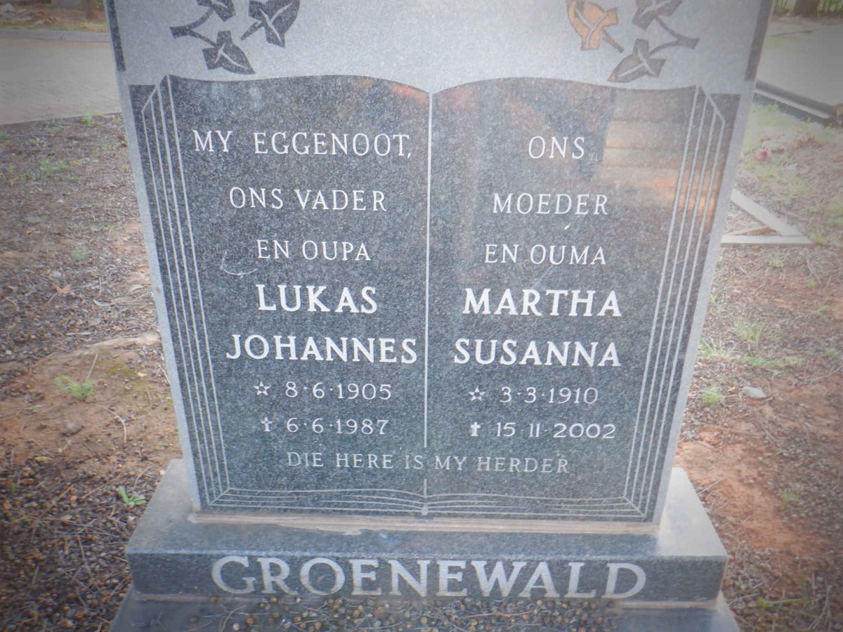 GROENEWALD Lukas Johannes 1905-1987 &amp; Martha Susanna 1910-2002