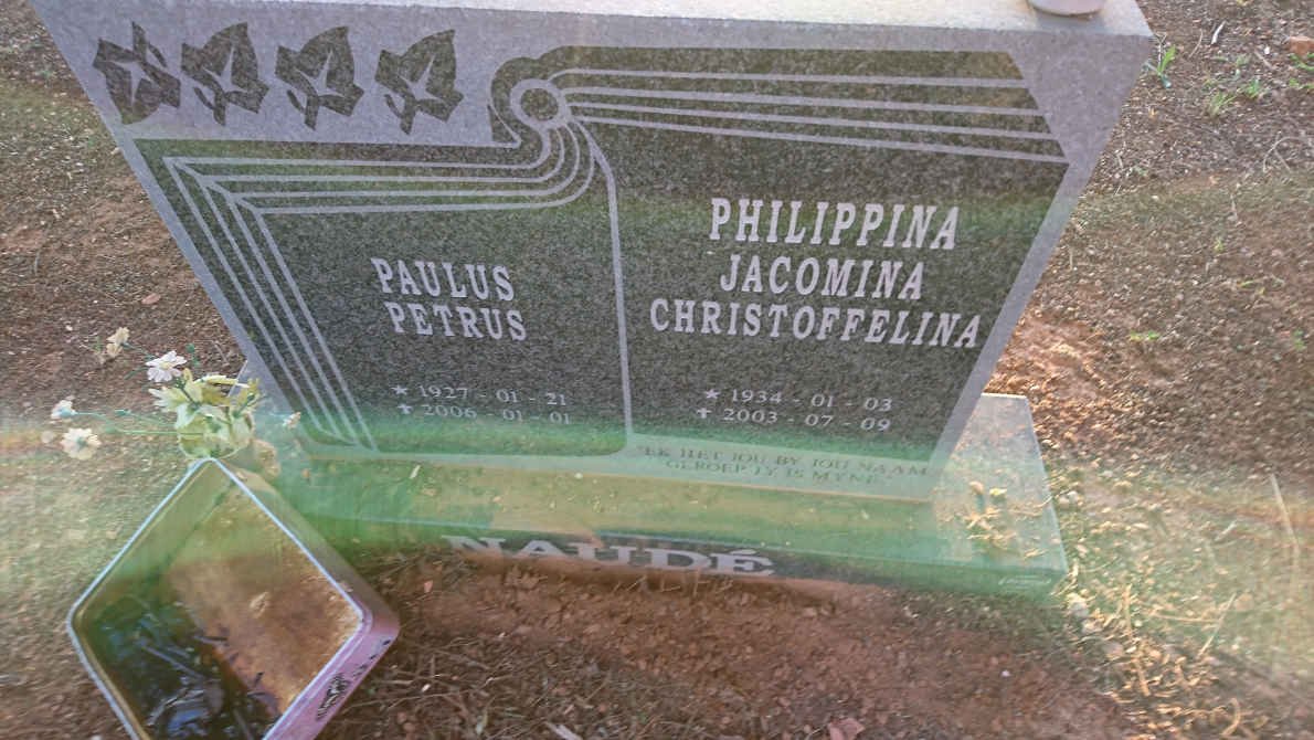 NAUDÉ Paulus Petrus 1927-2006 &amp; Philippina Jacomina Christoffelina 1934-2003