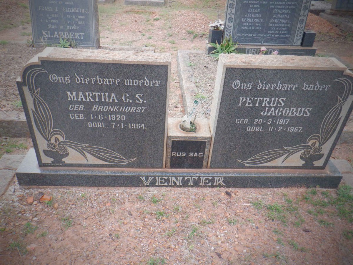 VENTER Petrus Jacobus 1917-1967 &amp; Martha C.S. BRONKHORST 1920-1964