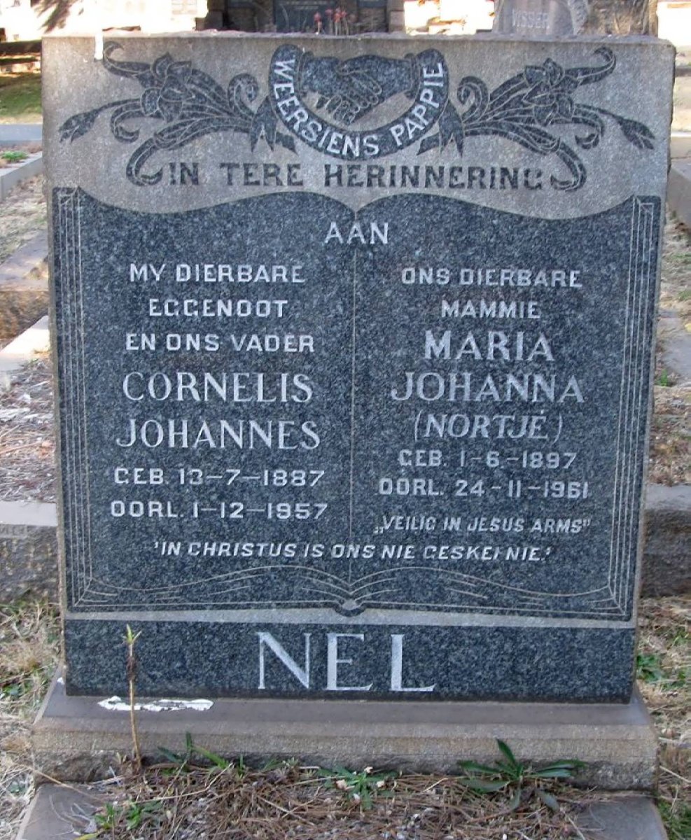 NEL Cornelis Johannes 1887-1957 &amp; Maria Johanna NORTJE 1897-1961