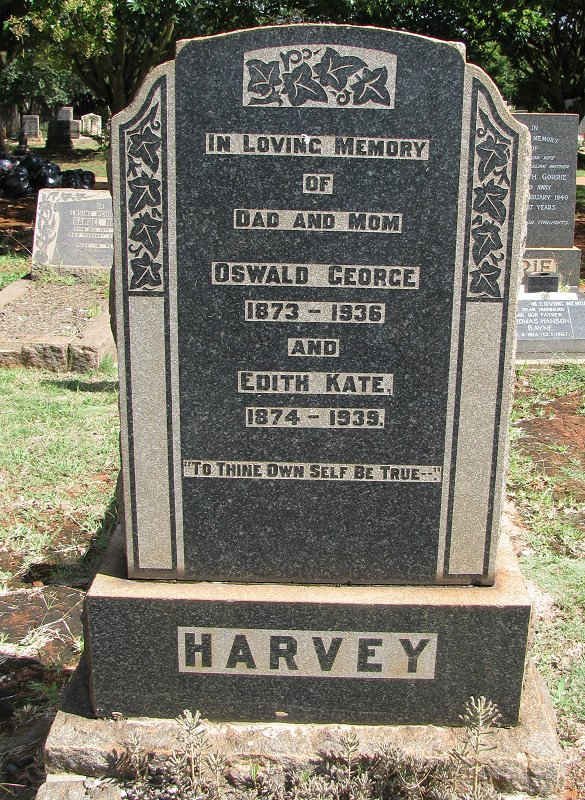 HARVEY Oswald George 1873-1936 &amp; Edith Kate 1874-1939