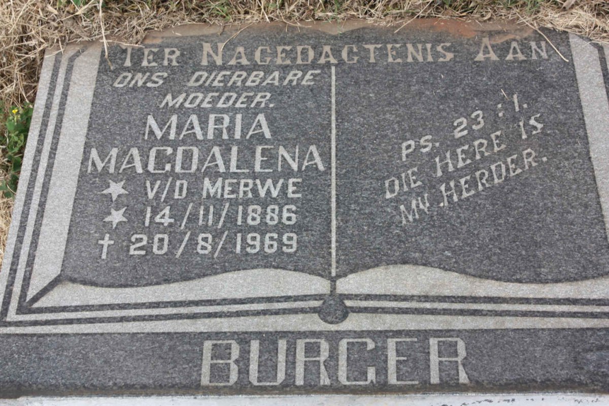 BURGER Maria Magdalena nee V.D. MERWE 1886-1969