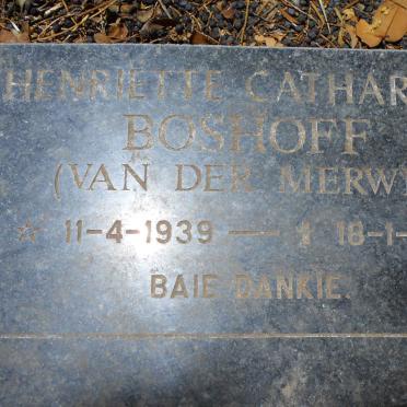 BOSHOFF Henriette Catharina nee VAN DER MERWE 1939-2010