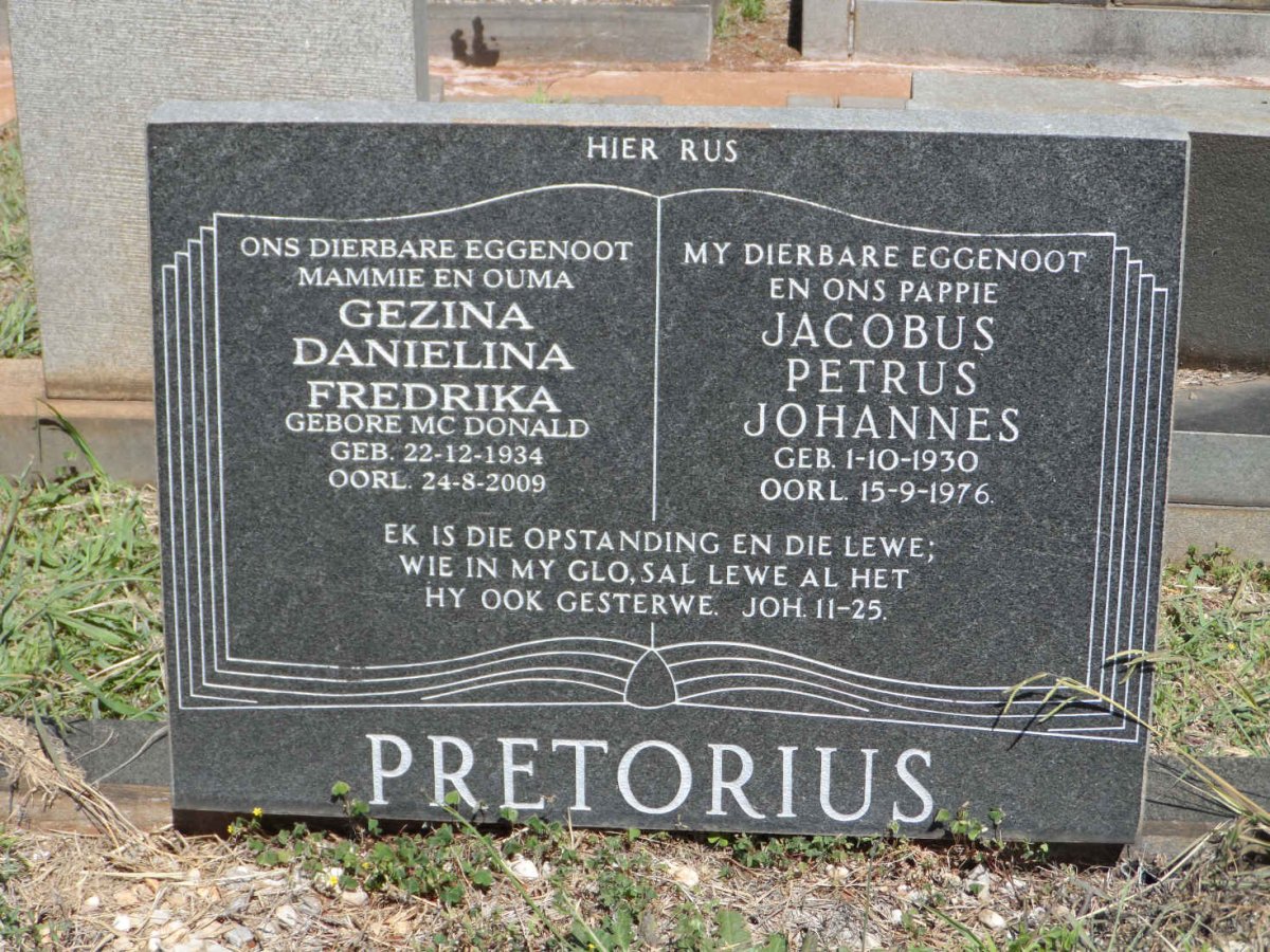 PRETORIUS Jacobus Petrus Johannes 1930-1976 &amp; Gezina Danielina Fredrika McDONALD 1934-2009