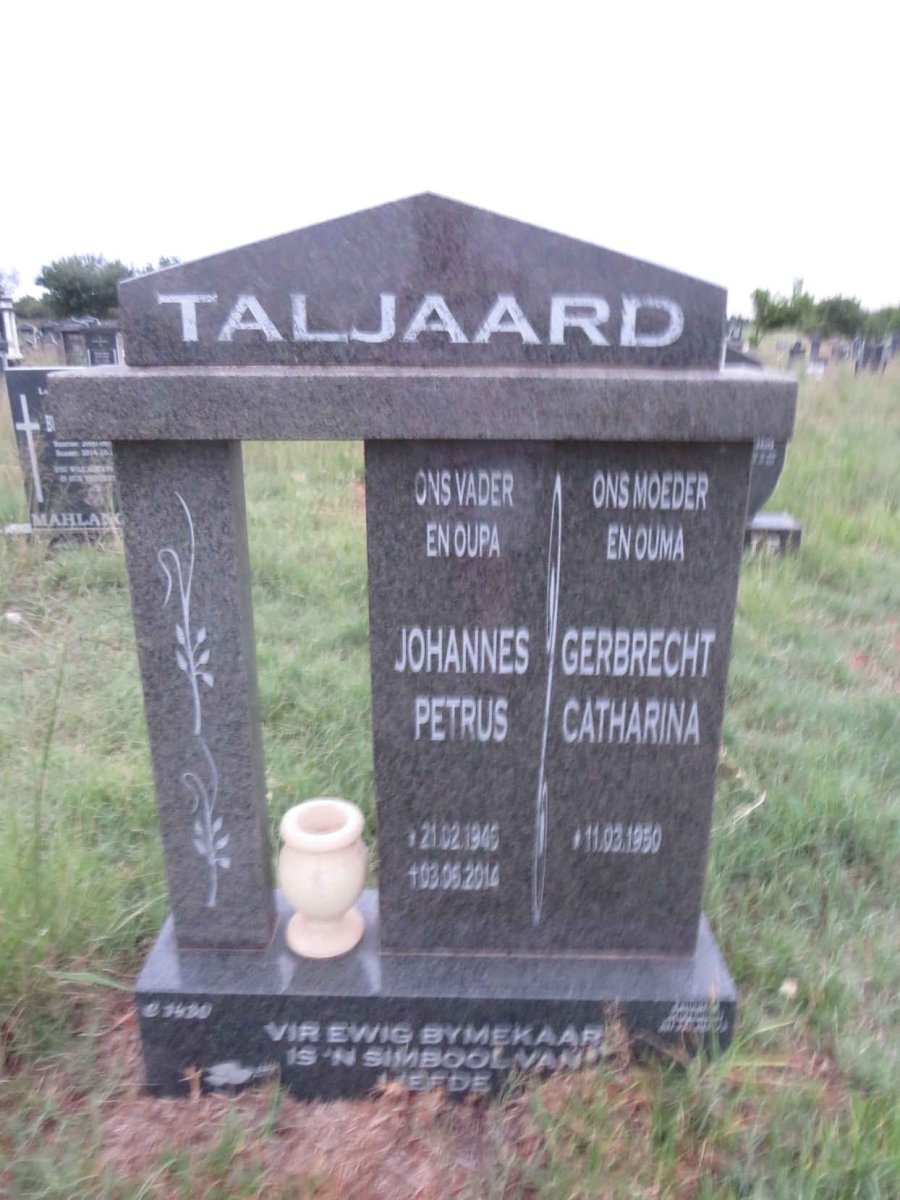 TALJAARD Johannes Petrus 1945-2014 & Gerbrecht Catharina 1950-