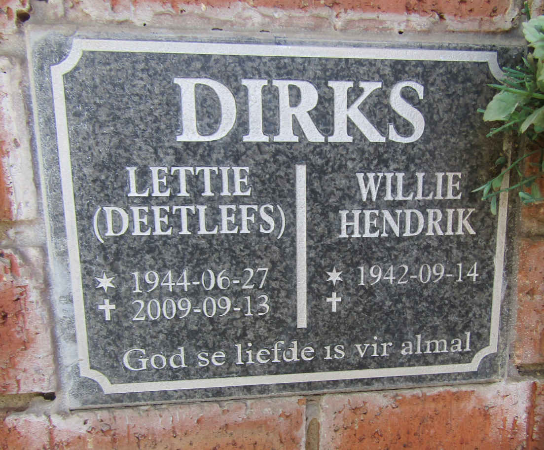 DIRKS Willie Hendrik 1942- & Lettie DEETLEFS 1944-2009