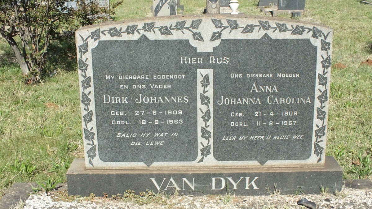 DYK Dirk Johannes, van 1909-1963 &amp; Anna Johanna Carolina 1908-1967