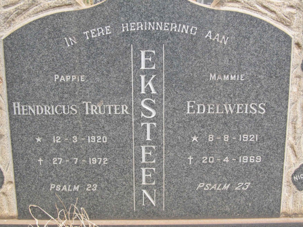 EKSTEEN Hendricus Truter 1920-1972 &amp; Edelweiss 1921-1969