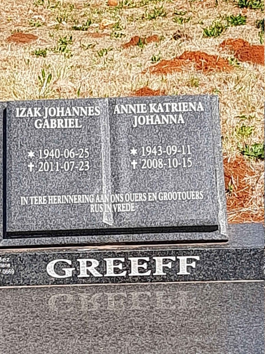 GREEFF Izak Johannes Gabriel 1940-2011 & Annie Katriena Johanna 1943-2008