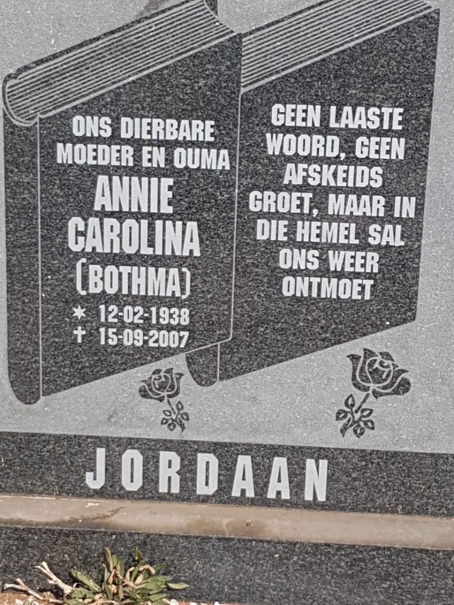 JORDAAN Annie Carolina nee BOTHMA 1938-2007