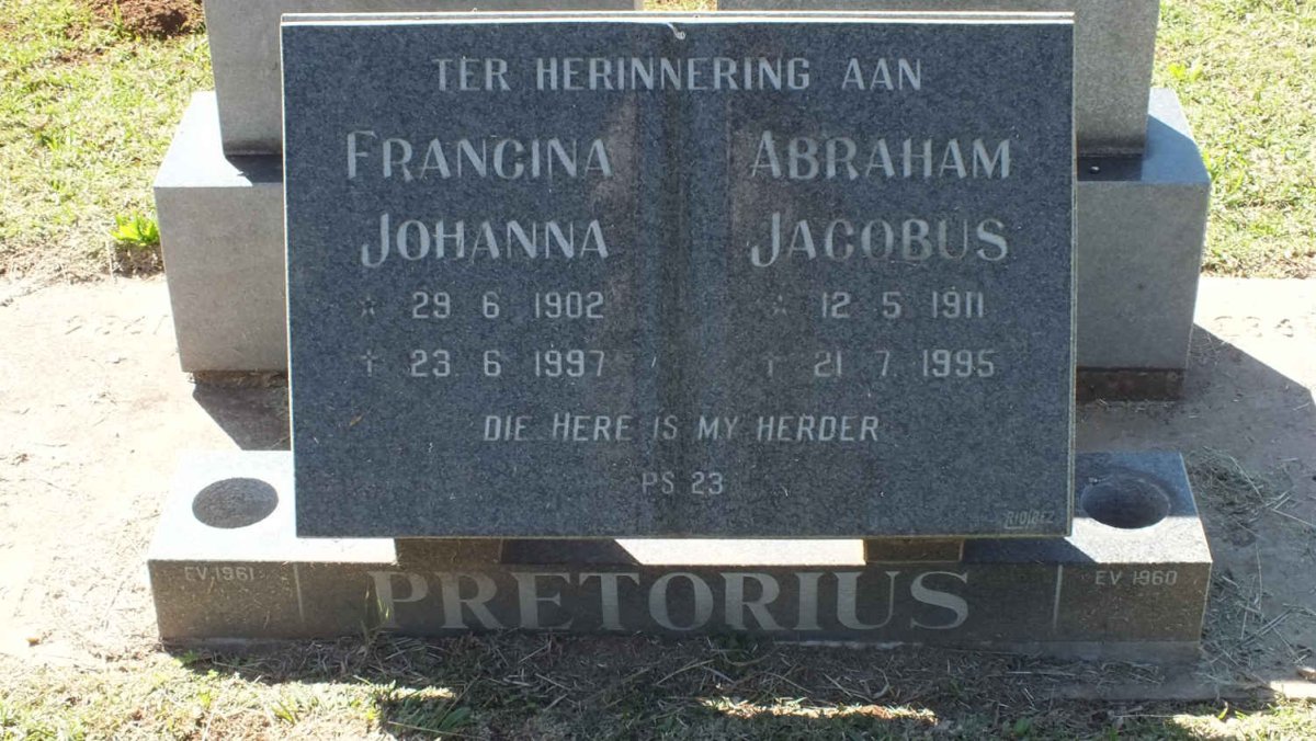 PRETORIUS Abraham Jacobus 1911-1995 &amp; Francina Johanna 1902-1997