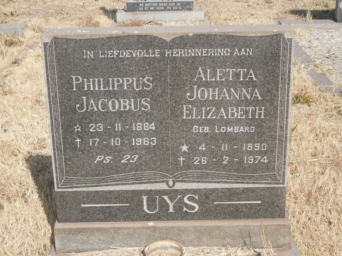 UYS Philippus Jacobus 1884-1983 &amp; Aletta Johanna Elizabeth LOMBARD 1890-1974