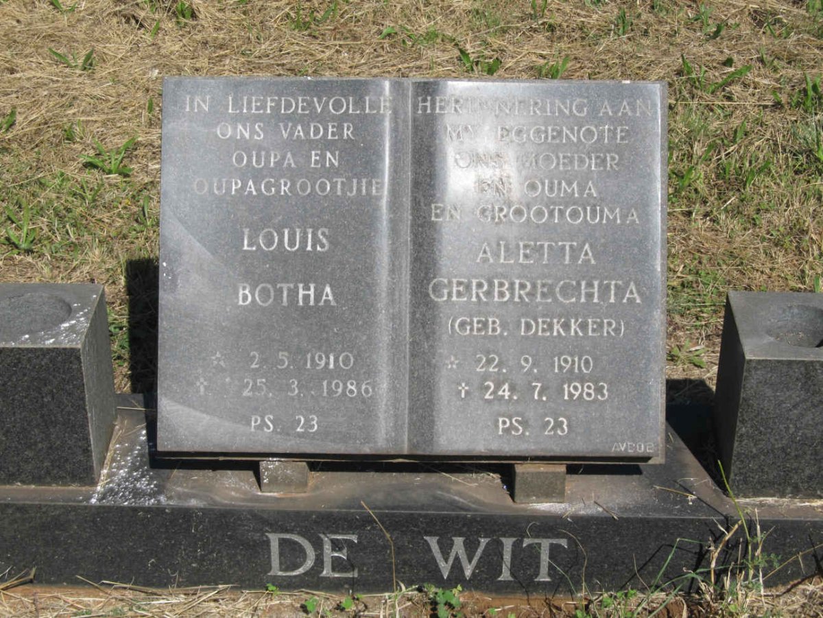 WIT Louis Botha, de 1910-1986 &amp; Aletta Gerbrechta DEKKER 1910-1983